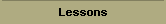 Lessons